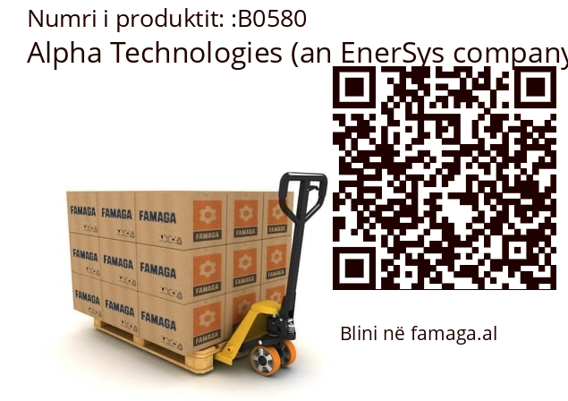   Alpha Technologies (an EnerSys company) B0580