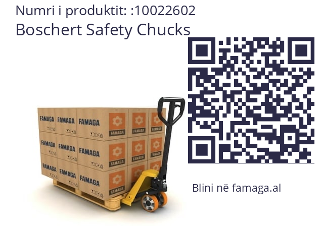   Boschert Safety Chucks 10022602