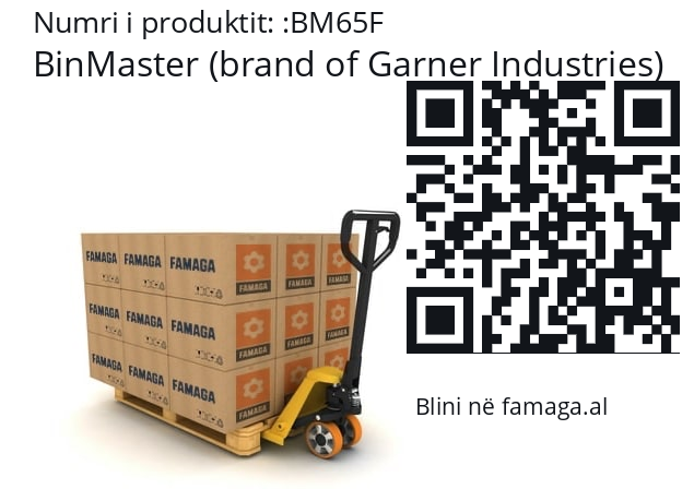   BinMaster (brand of Garner Industries) BM65F