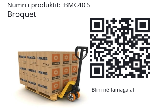   Broquet BMC40 S