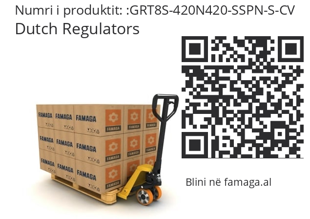   Dutch Regulators GRT8S-420N420-SSPN-S-CV