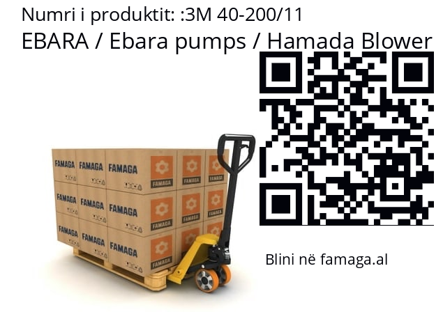   EBARA / Ebara pumps / Hamada Blower 3M 40-200/11