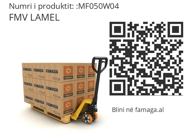   FMV LAMEL MF050W04