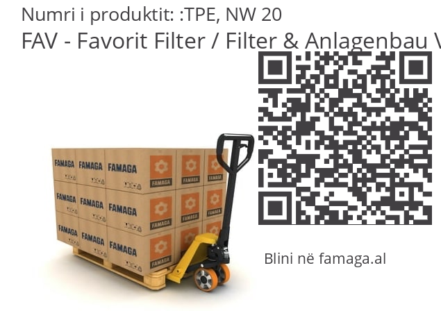   FAV - Favorit Filter / Filter & Anlagenbau Vollert TPE, NW 20