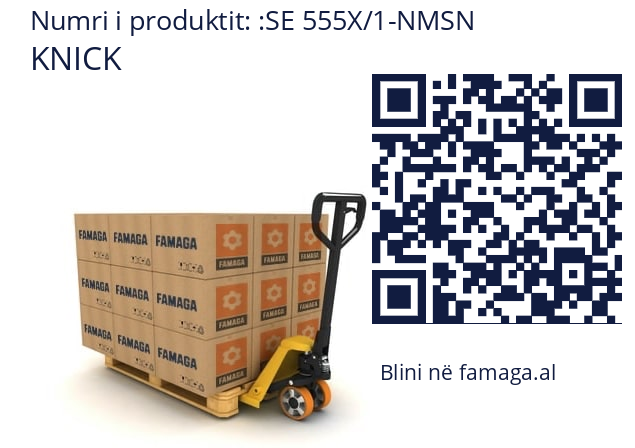   KNICK SE 555X/1-NMSN