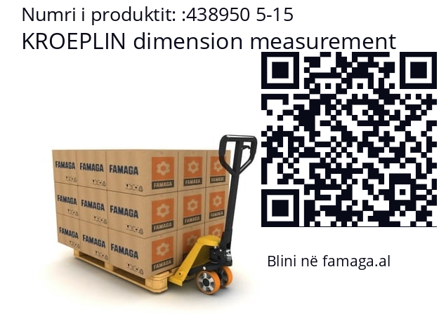   KROEPLIN dimension measurement 438950 5-15
