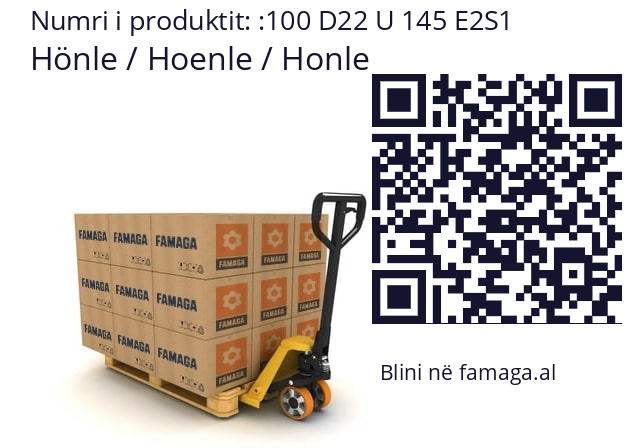   Hönle / Hoenle / Honle 100 D22 U 145 E2S1