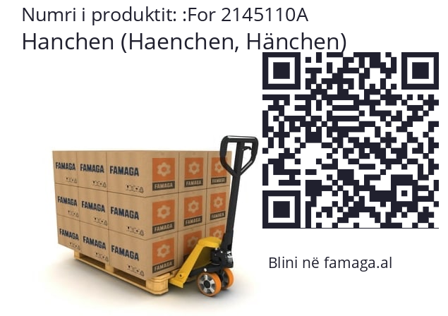   Hanchen (Haenchen, Hänchen) For 2145110A