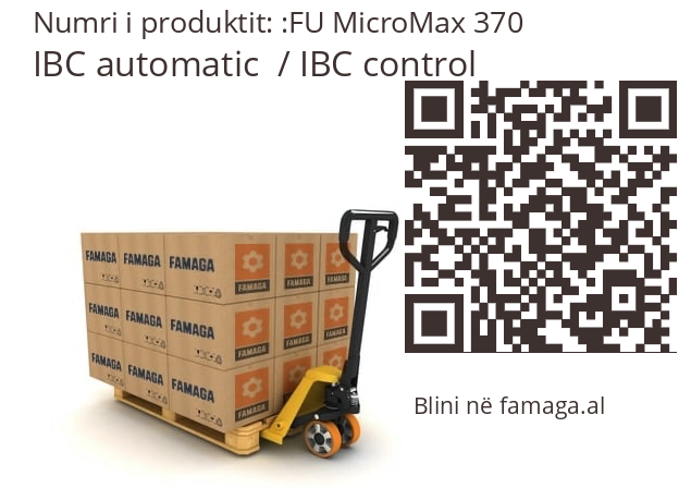   IBC automatic  / IBC control FU MicroMax 370