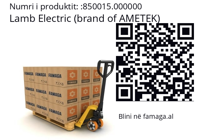   Lamb Electric (brand of AMETEK) 850015.000000