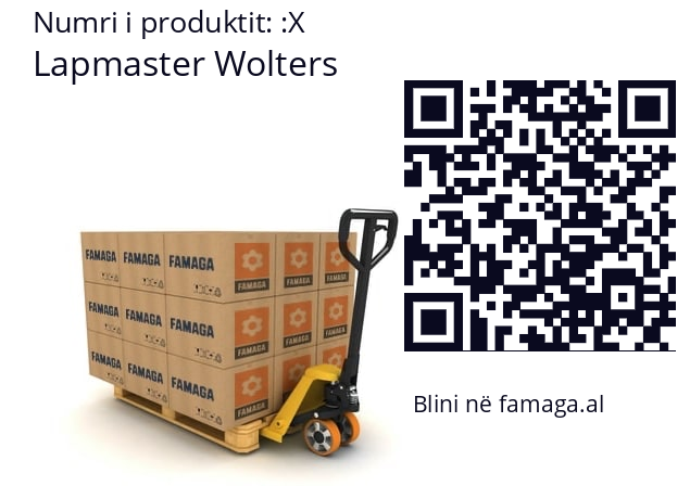   Lapmaster Wolters X