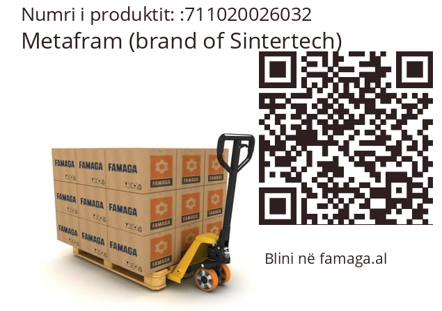   Metafram (brand of Sintertech) 711020026032