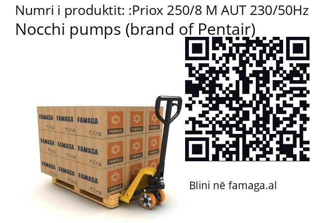   Nocchi pumps (brand of Pentair) Priox 250/8 M AUT 230/50Hz