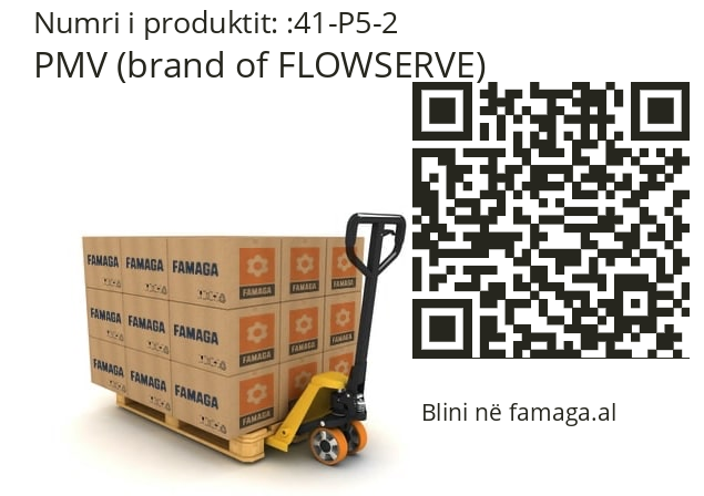   PMV (brand of FLOWSERVE) 41-P5-2