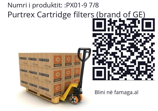   Purtrex Cartridge filters (brand of GE) PX01-9 7/8