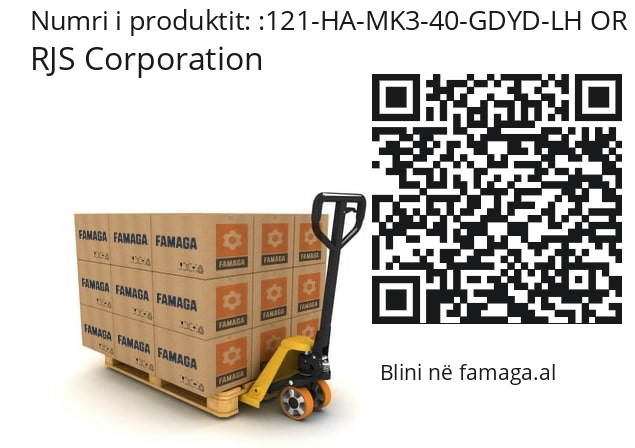   RJS Corporation 121-HA-MK3-40-GDYD-LH OR 121-HA-MK3-40-GYD-RH
